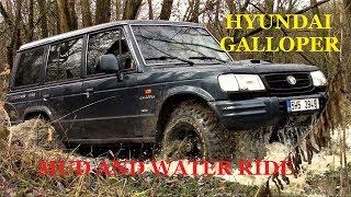 HYUNDAI GALLOPER - Mud and water ride.