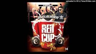 DJ SAURIER - RED CUP PARTY MIX