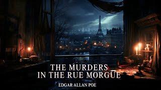 The Murders In The Rue Morgue by Edgar Allan Poe #audiobook