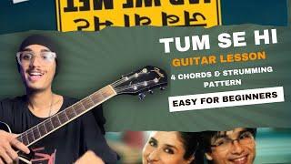 Tum Se Hi Guitar Lesson | Play Your First Song | Easy For Beginners