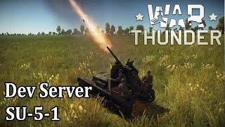 War Thunder - Dev Server - Su-5-1