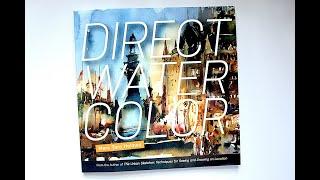 Direct Watercolour by Marc Taro Holmes | Book Review