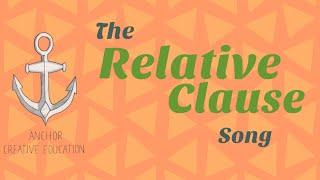 The Relative Clause Song