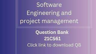 Question Bank|21CS61|Software Engineering and Project Management|VTU Syllabus