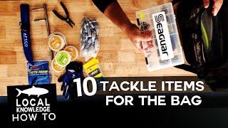 Rush Maltz's 10 Tackle Items for the Bag!