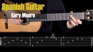 Spanish Guitar - Gary Moore. Fingerstyle Tutorial with TAB