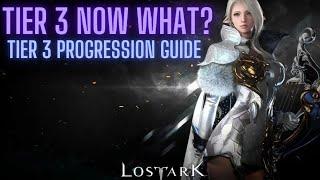 Lost Ark Tier 3 Guide ~What to do once you are in T3~