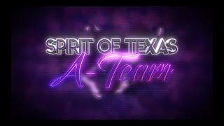 SpiritOfTexas A Team 2024 25 Video