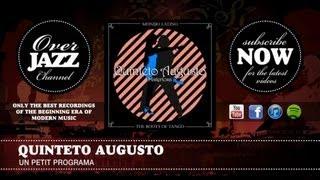 Quinteto Augusto - Un Petit Programa