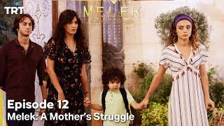 Melek A Mother's Struggle Episode 12