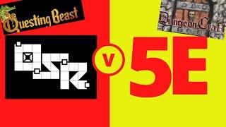 OSR v D&D 5E: A Questing Beast Crossover!