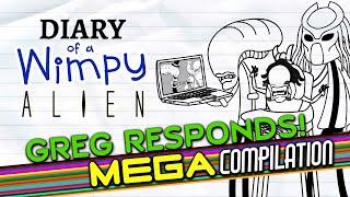 Diary of a Wimpy Alien: Greg Responds MEGA COMPILATION (Wimpy Kid / Alien / Predator Parody)