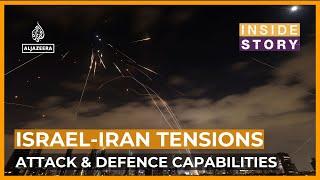 Who will have the upper hand: Israel or Iran? | Inside Story