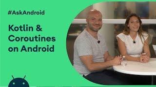 #AskAndroid at Android Dev Summit 2019 - Kotlin & Coroutines on Android