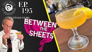 How to make the BETWEEN THE SHEETS COCKTAIL | Bar Talk & Cocktails