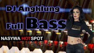 DJ Angklung Full Bass Mantap 2021 - Koleksi DJ Angklung Terbaru