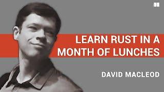 Manning Introduces: Learn Rust in a Month of Lunches