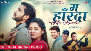 MA HASDA || OFFICIAL MUSIC VIDEO 2023 || KEKI ADHIKARI | SAGAR KHANAL | PRATAP DAS | AMAR ROKA |