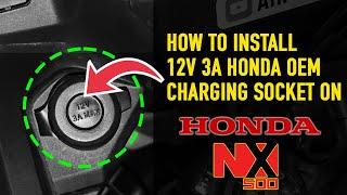 How to install Honda OEM 12 V Charging Socket on Honda NX500 ?