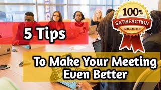 5 Tips for More Effective Business Meetings