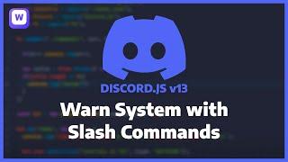 Discord.JS v13 - Warn System with Slash Commands (Add, Remove, List)