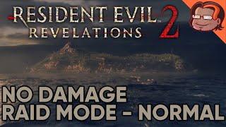 Resident Evil: Revelations 2 Raid Mode - Normal Walkthrough [No Damage]