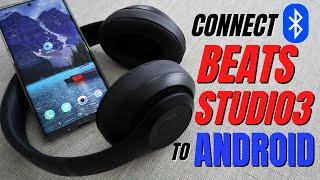 How to Pair Beats Studio 3 Headphones to Android