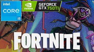 Fortnite Chapter 4 | I5 4440 + GTX 750 Ti 2GB | Performance Mode