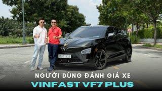 Người dùng đánh giá Vinfast VF7 Plus: SUV thể thao khiến ai cũng trầm trồ thiết kế