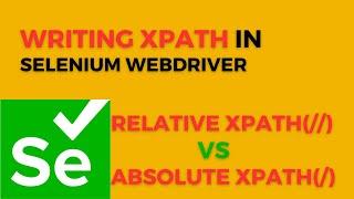 Relative Vs Absolute Xpath