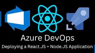 Deploy React App + Node.JS Backend to Azure DevOps (Part 1 - CI Pipeline)