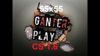 55x55 - CS 1.6 (feat. GaNTeR Play)