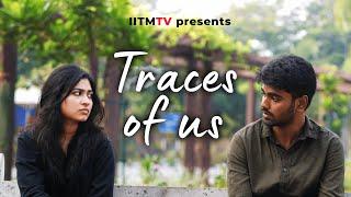 Traces of Us | A Tamil Short Film | IIT Madras