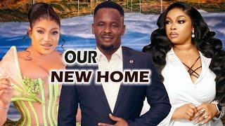 OUR NEW HOME~(New Movie) ZUBBY MICHAEL, QUEENETH HILBERT, GEORGINA IBEH, Latest Hit Movie