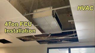 4Ton FCU installation Complete Detail Related To #hvac In Urdu/Hindi