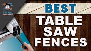 Best Table Saw Fences : 2020 Ultimate Guide | Woodwork Advice