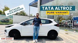 2025 Tata Altroz Pure & Pure S Variant Walkaround | Car Quest