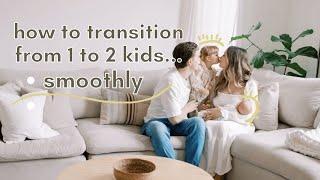 how to transition from 1 to 2 kids | tips that are *actually* helpful (2 under 2)