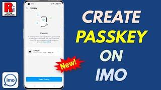 How to Create A Passkey on Imo (New Update)