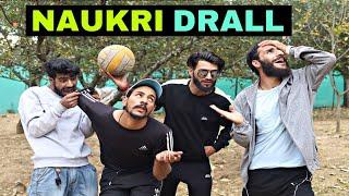 Naukri Drall Kashmiri Funny Drama