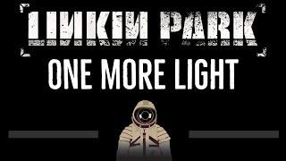 Linkin Park • One More Light (CC)  [Karaoke] [Instrumental Lyrics]