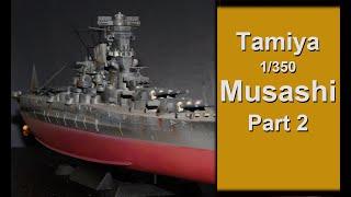 Building Tamiyas 1/350 "Musashi", part 2