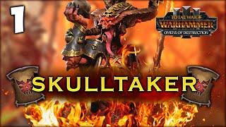 RISE OF THE SKULLTAKER! Total War: Warhammer 3 - Skulltaker Campaign - Omens of Destruction #1