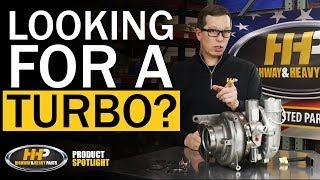 Why You Should Buy Your Next Turbocharger At Highway and Heavy Parts!