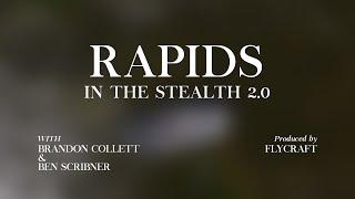 Rapids | Fly Fishing low flow streams with hoppers | Can the Flycraft stealth 2.0 go through rapids?