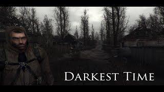 S.T.A.L.K.E.R. Darkest Time [1.1] (За Глеба) #6 (ФИНАЛ)