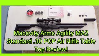 Macavity Arms Agility MA2 Standard .30 PCP Air Rifle Table Top Review!