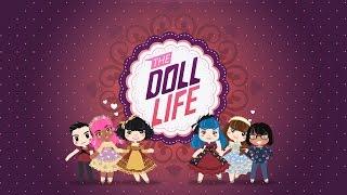 The Doll Life - Official Trailer - Myx TV