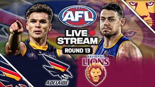 Adelaide vs Brisbane Lions | AFL Round 13, 2025 Live Watch Along