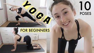 YOGA FOR BEGINNERS | 10 YOGA POSES ANYONE CAN MASTER